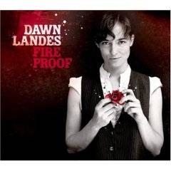 Dawn Landes : Fireproof